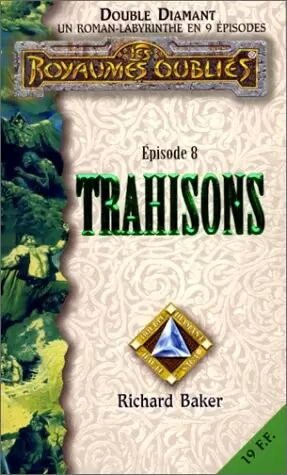 Les Royaumes Oubliés - Double Diamant Tome 8 - Trahisons