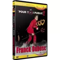 Franck Dubosc-Les pour toi Public 2