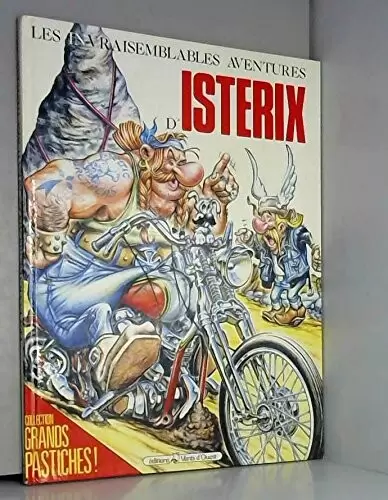 Astérix - Les invraisemblables aventures d\'Istérix