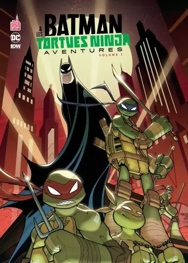 Batman & Les Tortues Ninja Aventures - Volume 1