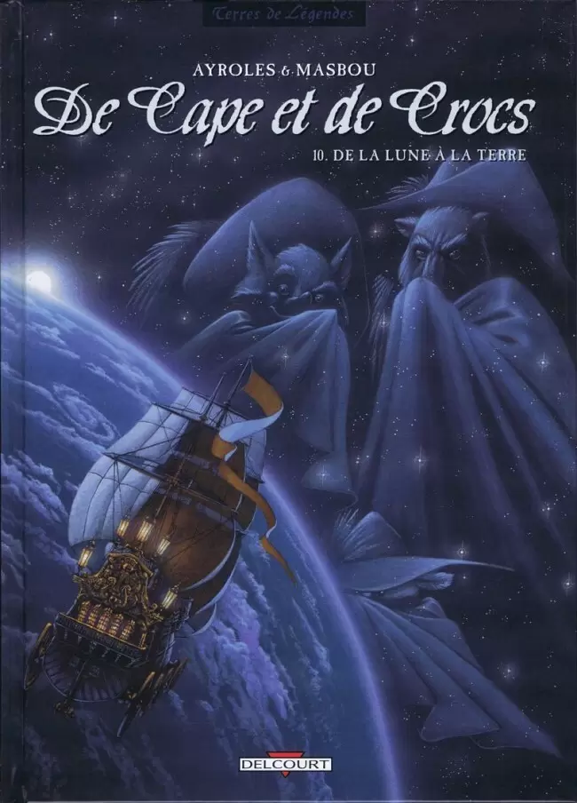 De Cape et de Crocs - De la Lune à la Terre