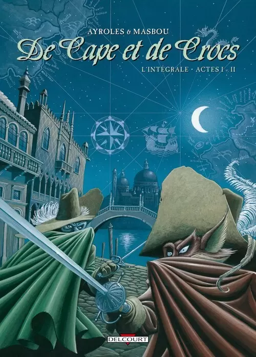 De Cape et de Crocs - Intégrale - Actes I - II