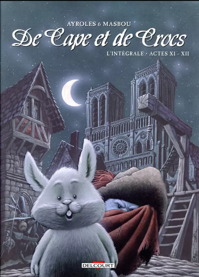De Cape et de Crocs - Intégrale - Actes XI - XII