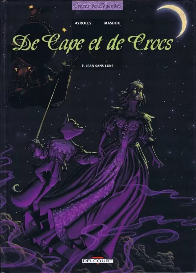 De Cape et de Crocs - Jean Sans Lune