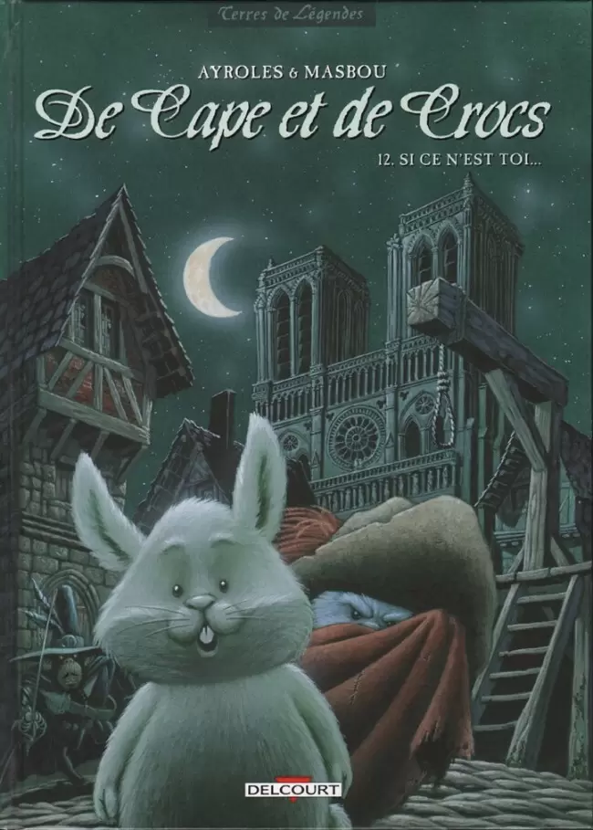 De Cape et de Crocs - Si ce n\'est toi...