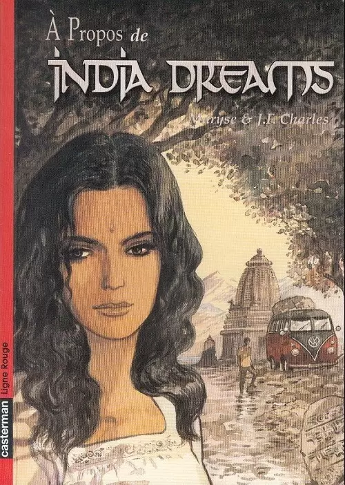 India Dreams - À propos de India Dreams