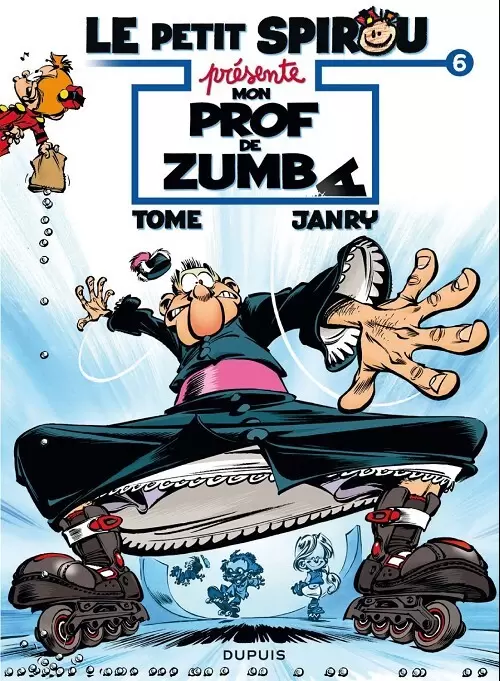 Le Petit Spirou Présente... - Mon prof de zumba