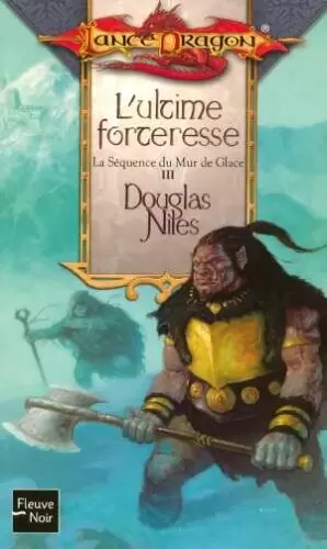 Lancedragon - L\'Ultime Forteresse