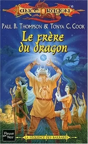 Lancedragon - Le Frère du dragon
