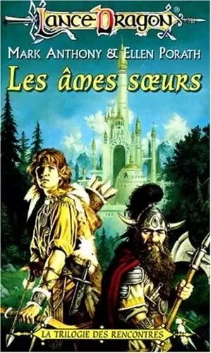 Lancedragon - Les Âmes sœurs