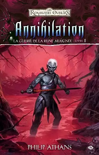 Les Royaumes Oubliés - Annihilation