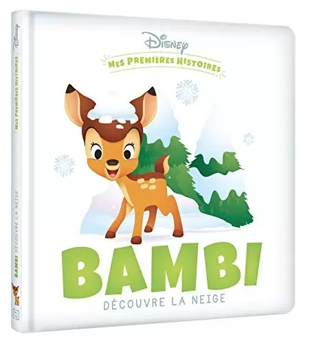 Disney - Mes premières histoires - Bambi découvre la neige