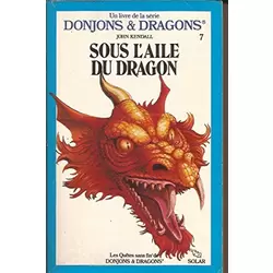 Sous l'aile du dragon