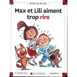 Max et Lili aiment trop rire