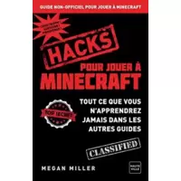 Hacks pour jouer à Minecraft