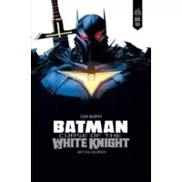 Batman : Curse of the White Knight