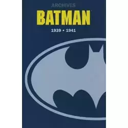 Archives Batman 1939-1941