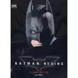 Batman Begins - Le guide du film