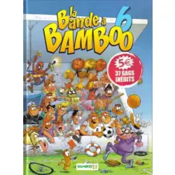 La Bande à Bamboo - 6