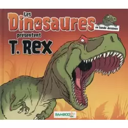 Les Dinosaures en bande dessinée présentent T. Rex