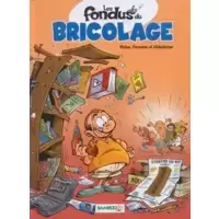 Les fondus du bricolage