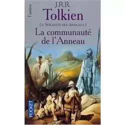 Le Seigneur des Anneaux, tome 1 : La Communauté de l'Anneau