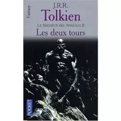 Le Seigneur des Anneaux, tome 2 : Les Deux Tours