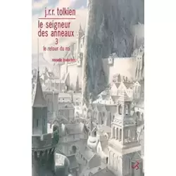 Le Seigneur des anneaux (Tome 3) - Le Retour du Roi