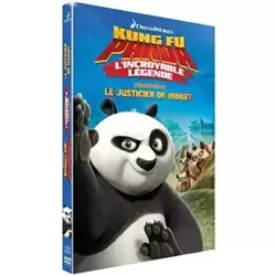 Kung Fu Panda - L'incroyable légende Vol. 3 : Le justicier de Minuit