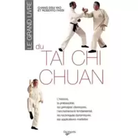 Le grand livre du tai chi chuan