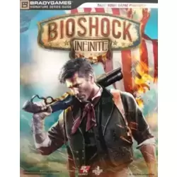 BioShock Infinite - Signature Series Guide