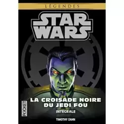 Intégrale La Croisade Noire du Jedi Fou / Star Wars / 7-8-9