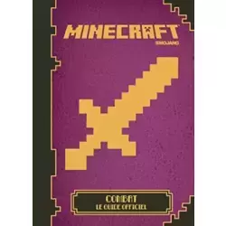 Minecraft : Combat, le guide officiel