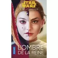 Star Wars : L'Ombre de la reine