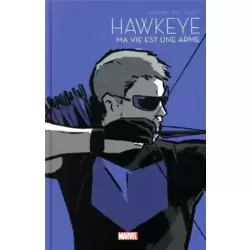 Hawkeye - Ma vie est une arme