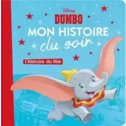 Dumbo - L'histoire du film