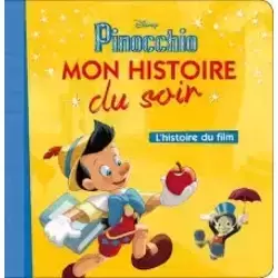 Pinocchio - L'histoire du film