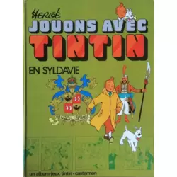 Jouons avec Tintin en Syldavie