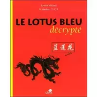 Le Lotus Bleu décrypté