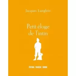 Petit éloge de Tintin