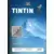 Tintin c\'est l\'aventure - Géo - Tintin c\'est l\'aventure - Géo n° 3