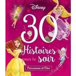 30 histoires pour le soir princesses et fées