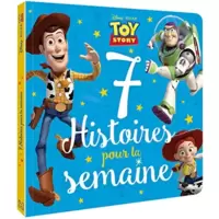Toy Story - 7 histoires pour la semaine