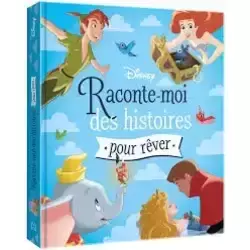 Raconte moi des histoires pour rêver