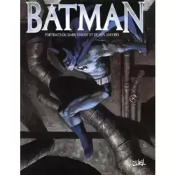 Batman : Portraits du Dark Knight et de son univers