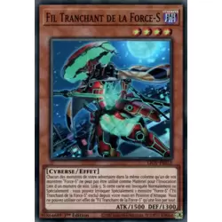 Fil Tranchant de la Force-S