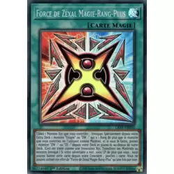 Force de Zexal Magie-Rang-Plus