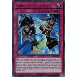 Poursuite de la Force-S