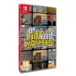 Do Not Feed The Monkeys