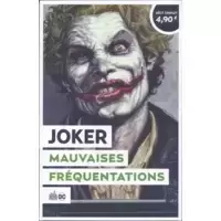 Joker - Mauvaises fréquentations
